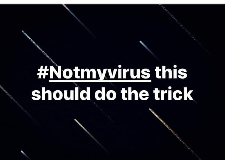 #NotMyVirus