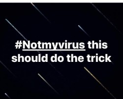 #NotMyVirus